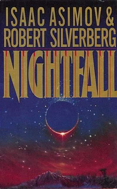 Nightfall cover, Isaac Asimov & Robert Silverberg
