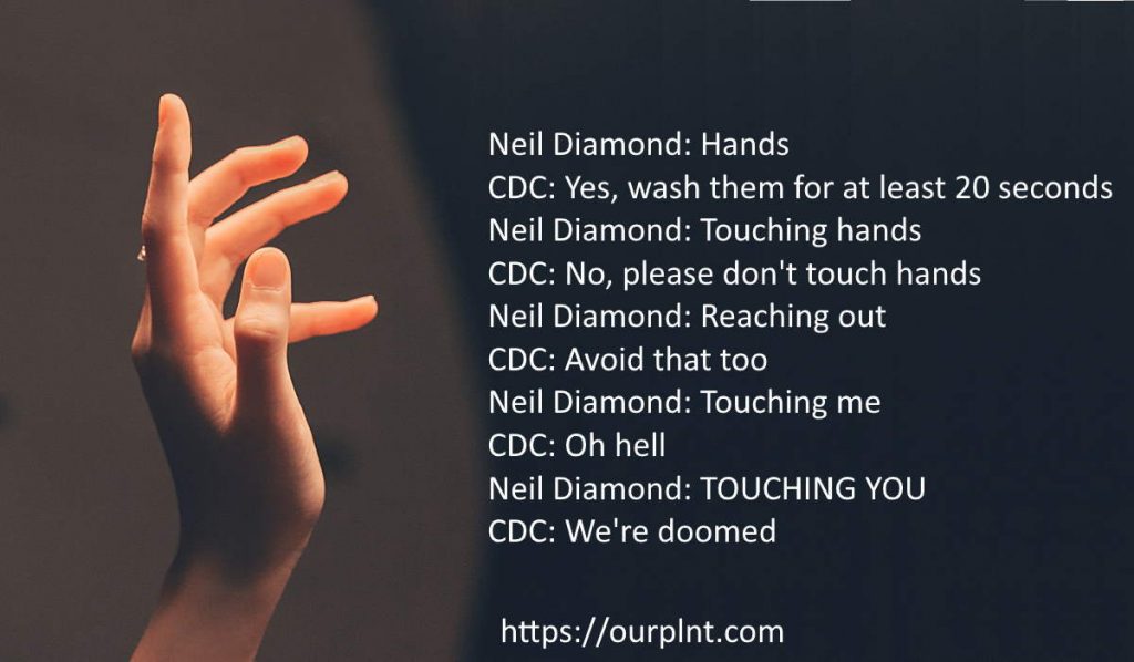 Neil Diamond's hands meme about COVID-19